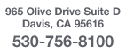 965 Olive Drive Suite D, Davis, CA 95616 Tel: 530-756-8100